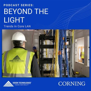 Beyond The Light: Trends in Core LAN