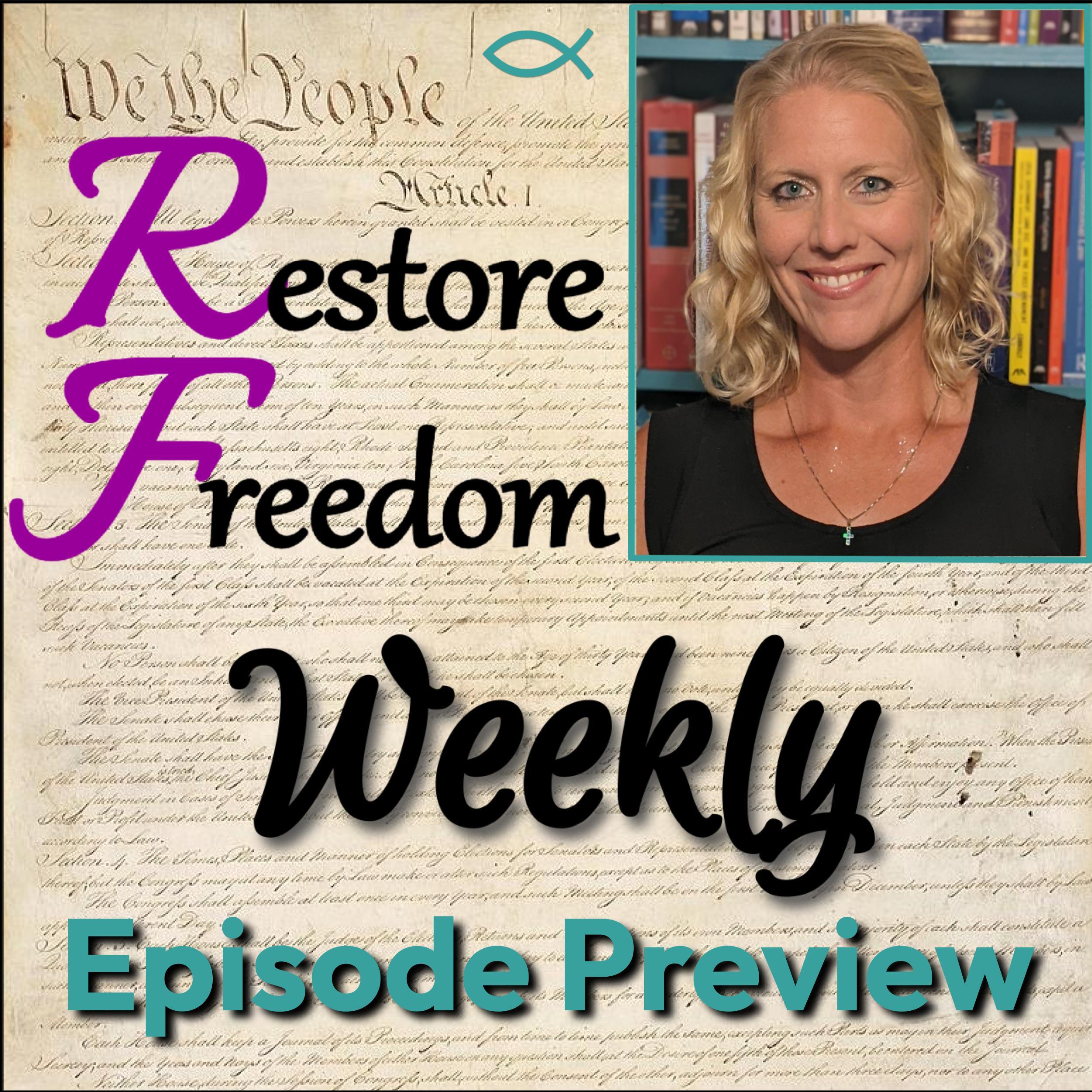 Restore Freedom Weekly