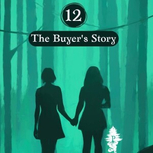 12: The Buyer's Story