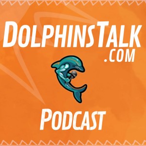 DolphinsTalk Podcast: Dolphins vs Texans Preview