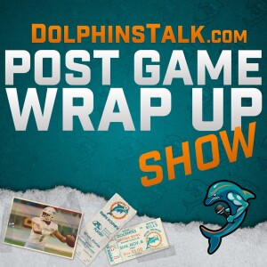 Post Game Wrap Up Show: Dolphins Fall to Patriots; Lose 5th in a Row