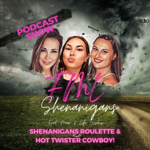 Shenanigan Roulette,💋 Twister Cowboy & TikTok Hauties 🔥