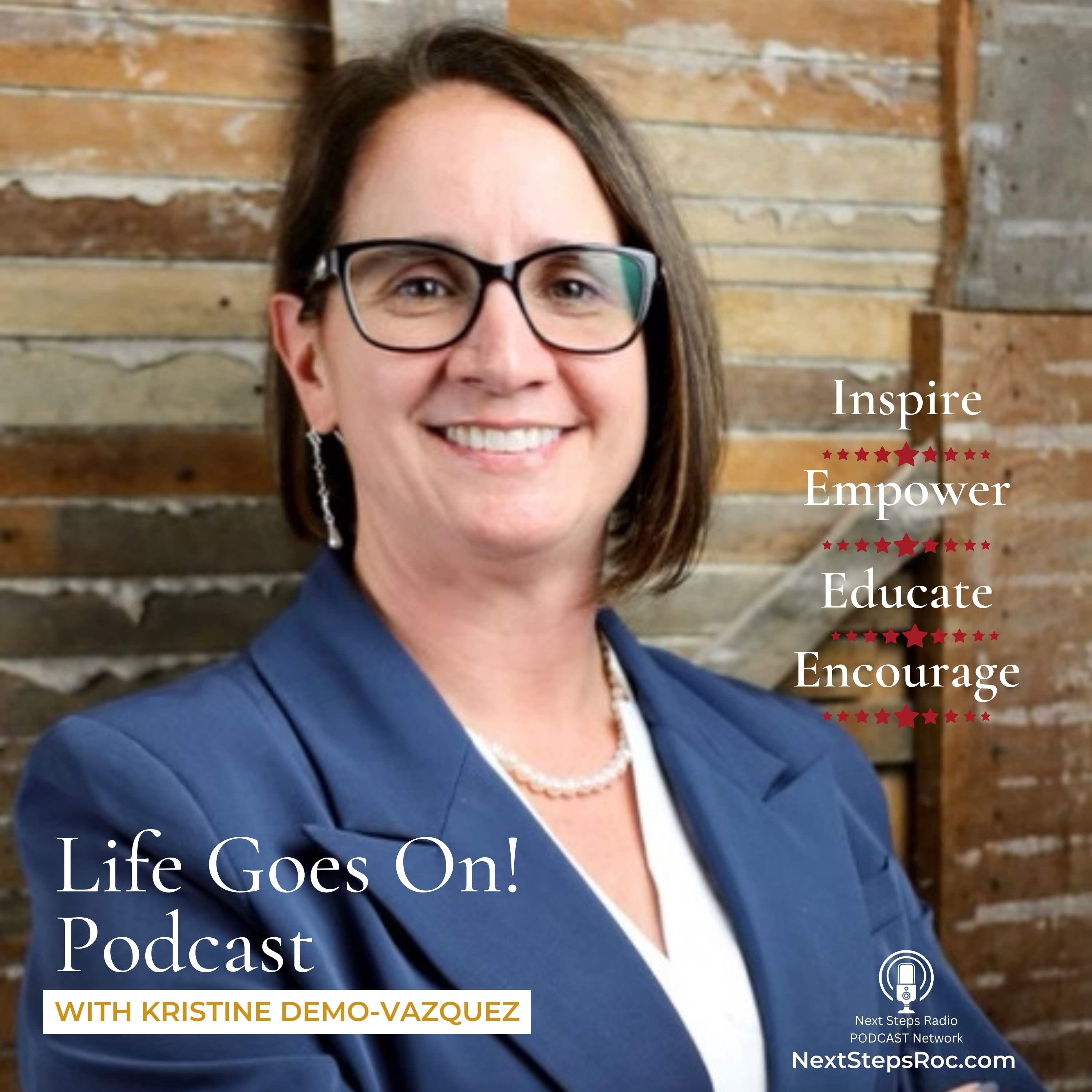 Life Goes On! Podcast with Kristine Demo-Vazquez