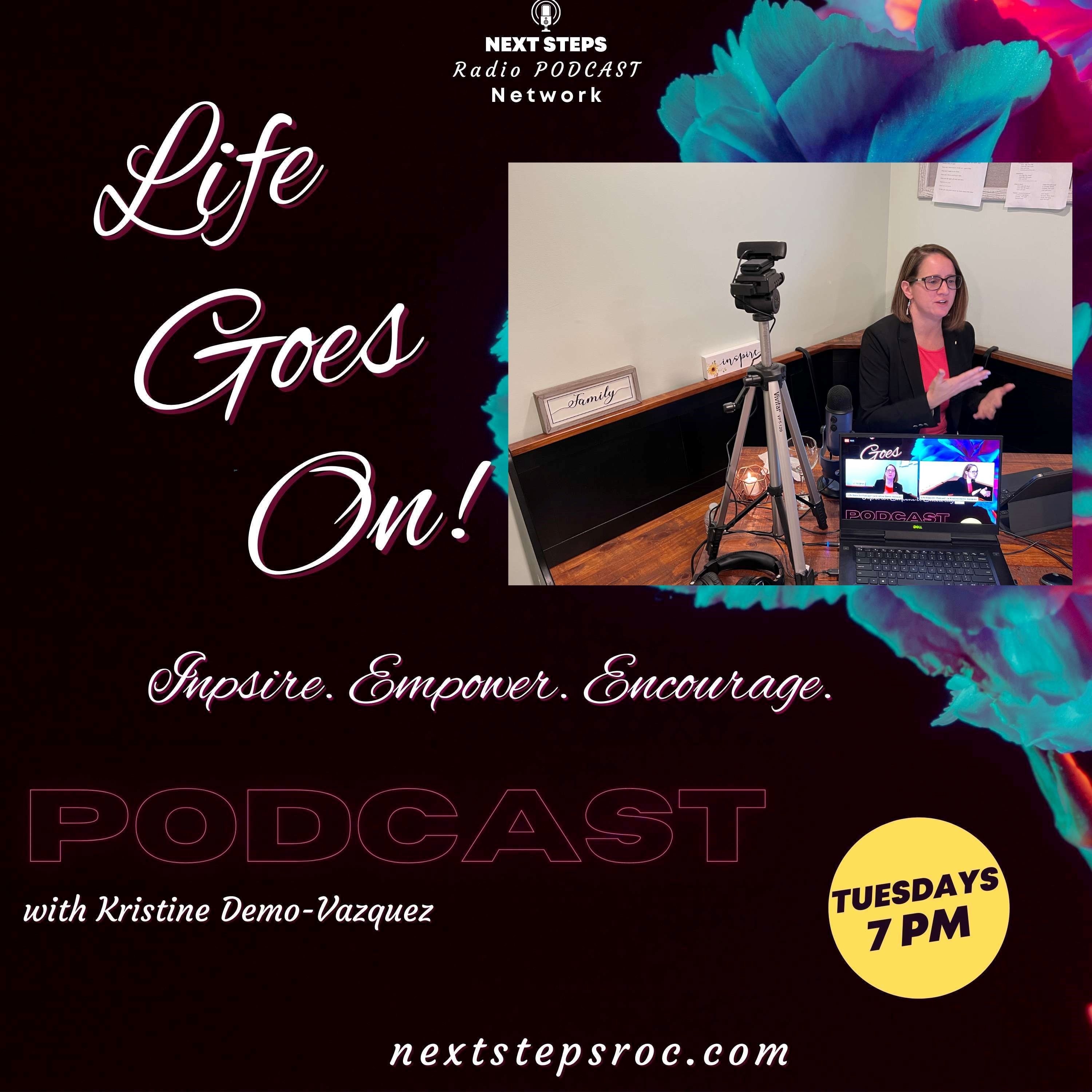 Life Goes On! Podcast with Kristine Demo-Vazquez 12/20/2022