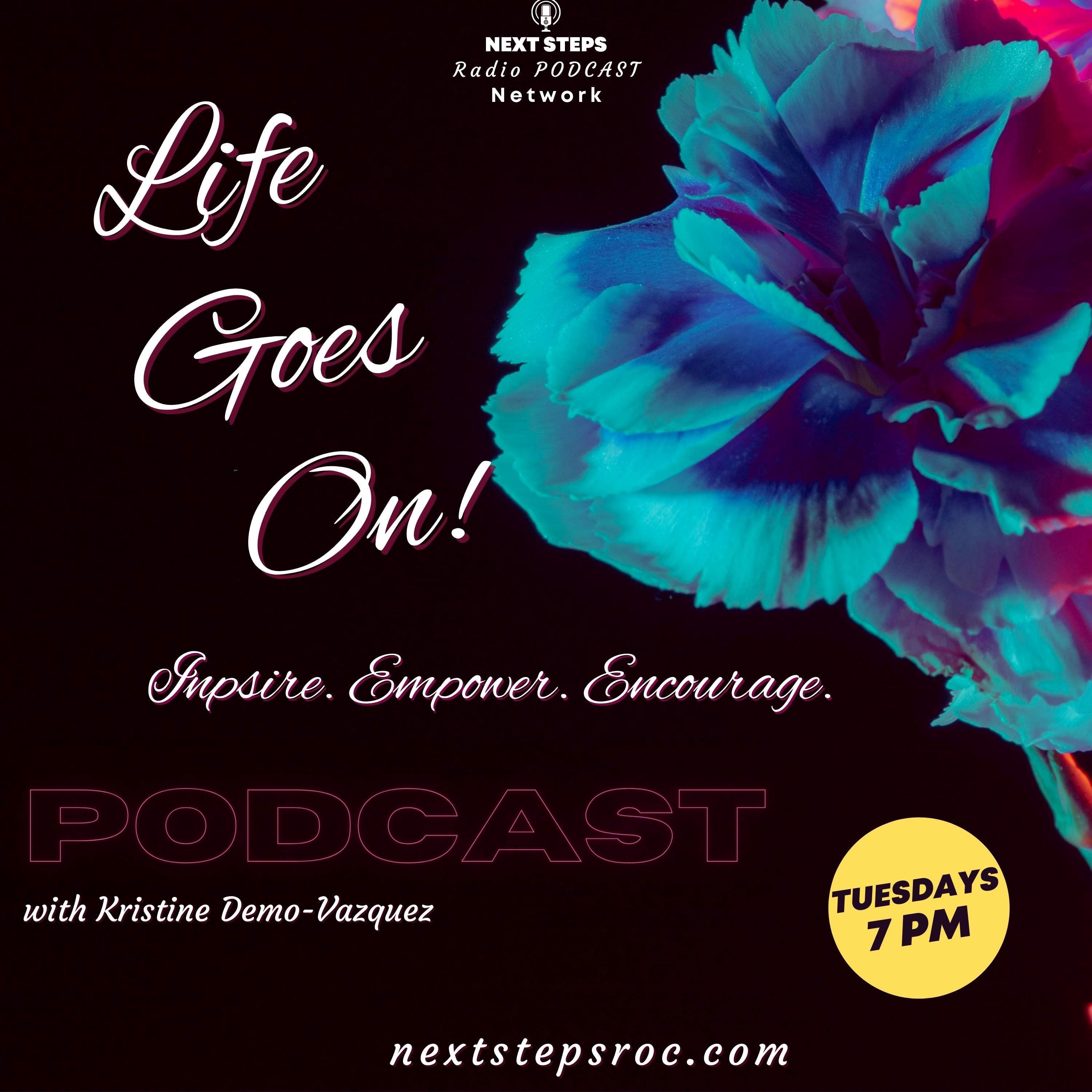 Life Goes On! Podcast with Kristine Demo-Vazquez 011023