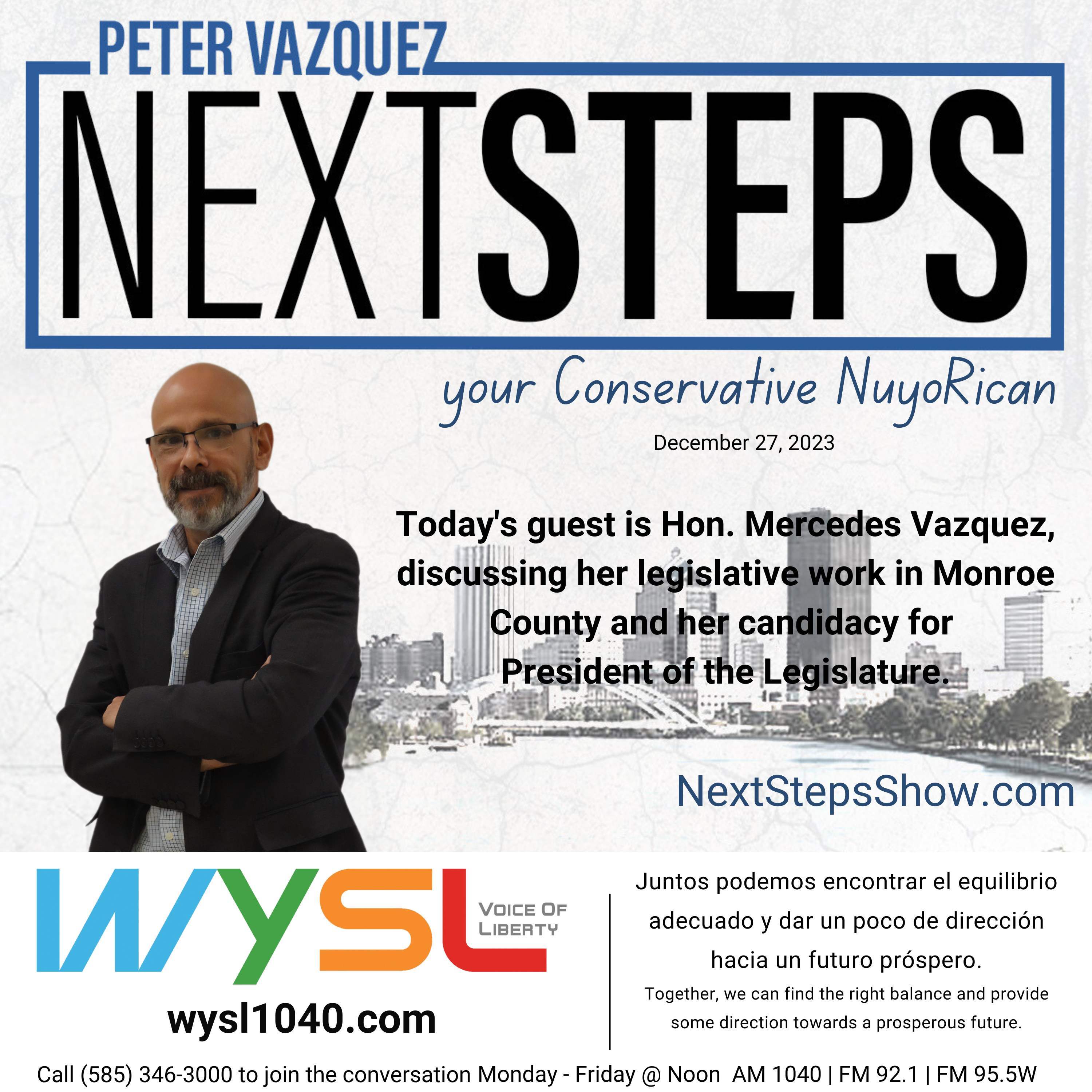 Next Steps Show featuring the Hon. Mercedes Vazquez 12-27-23