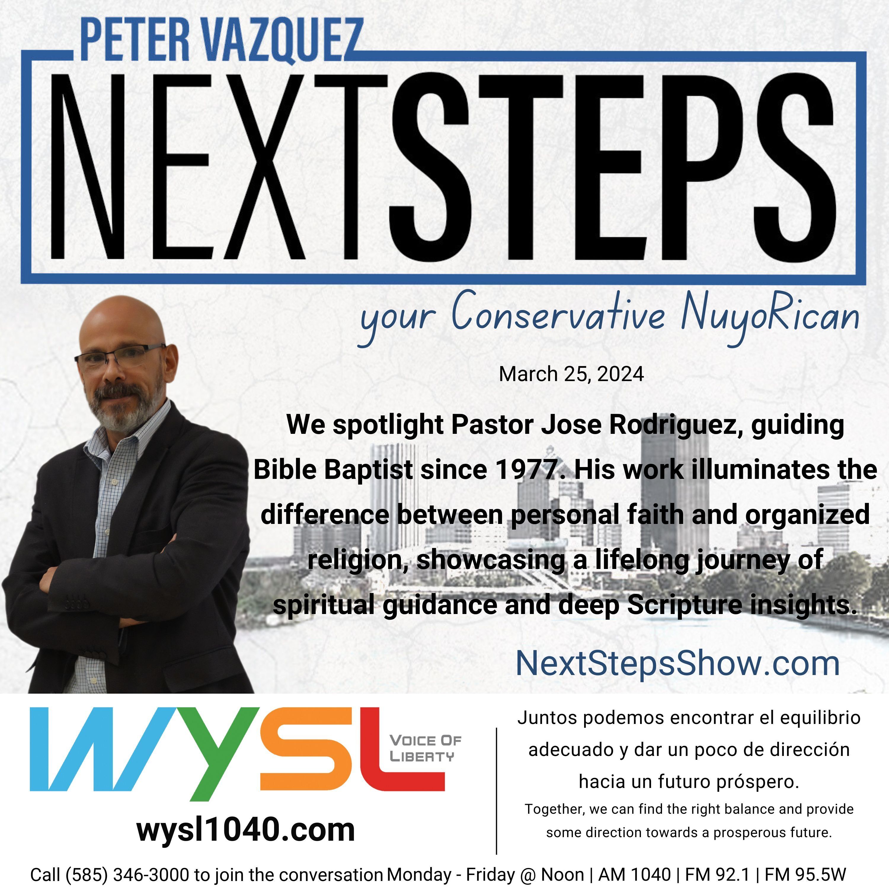 Next Steps Show Featuring Pastor Jose Rodriguez 3-25-24