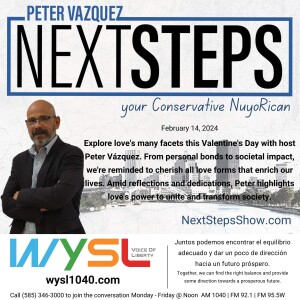 Next Steps Show With Host Peter Vazquez 2-14-24