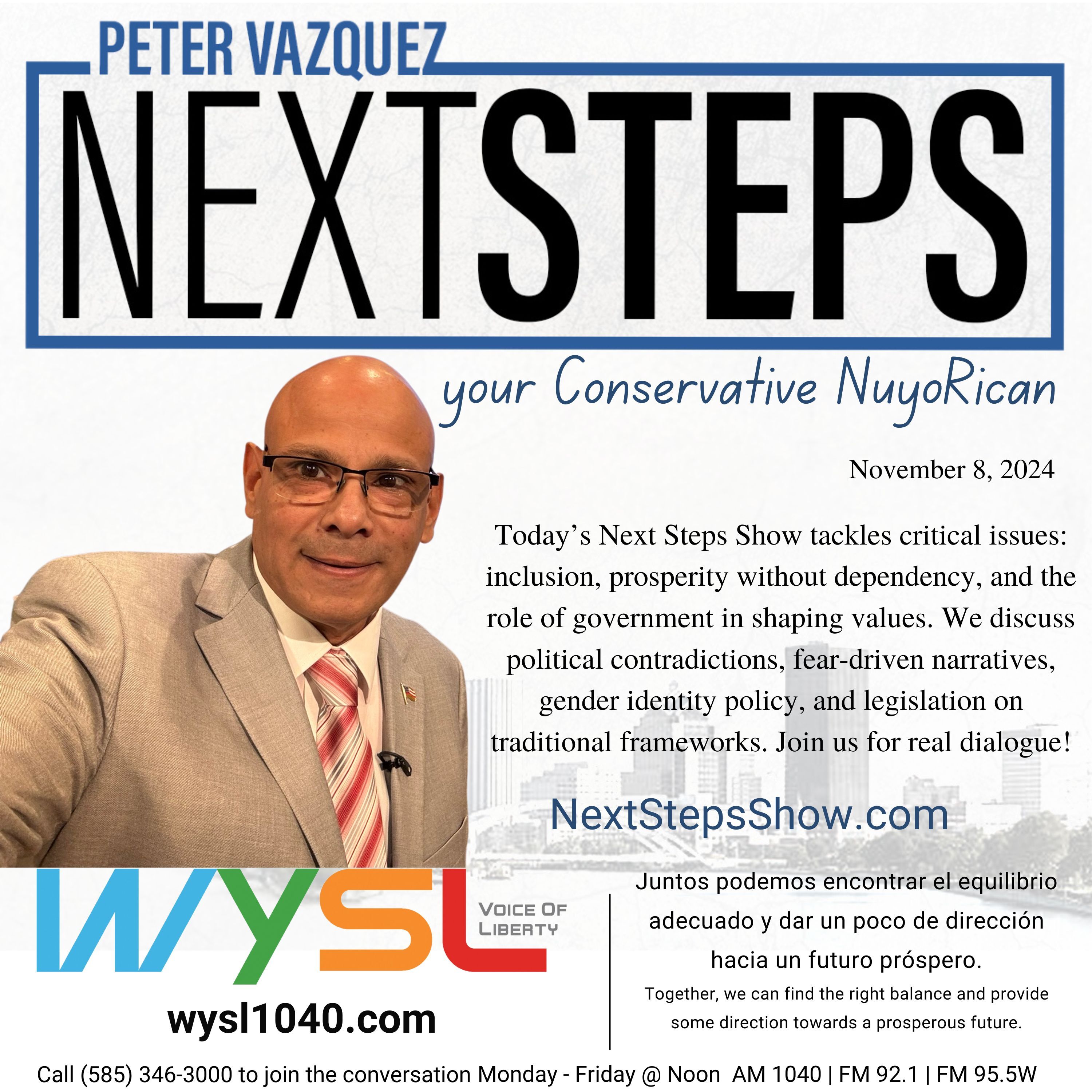 Next Steps Show With Host Peter Vazquez 11/8/2024