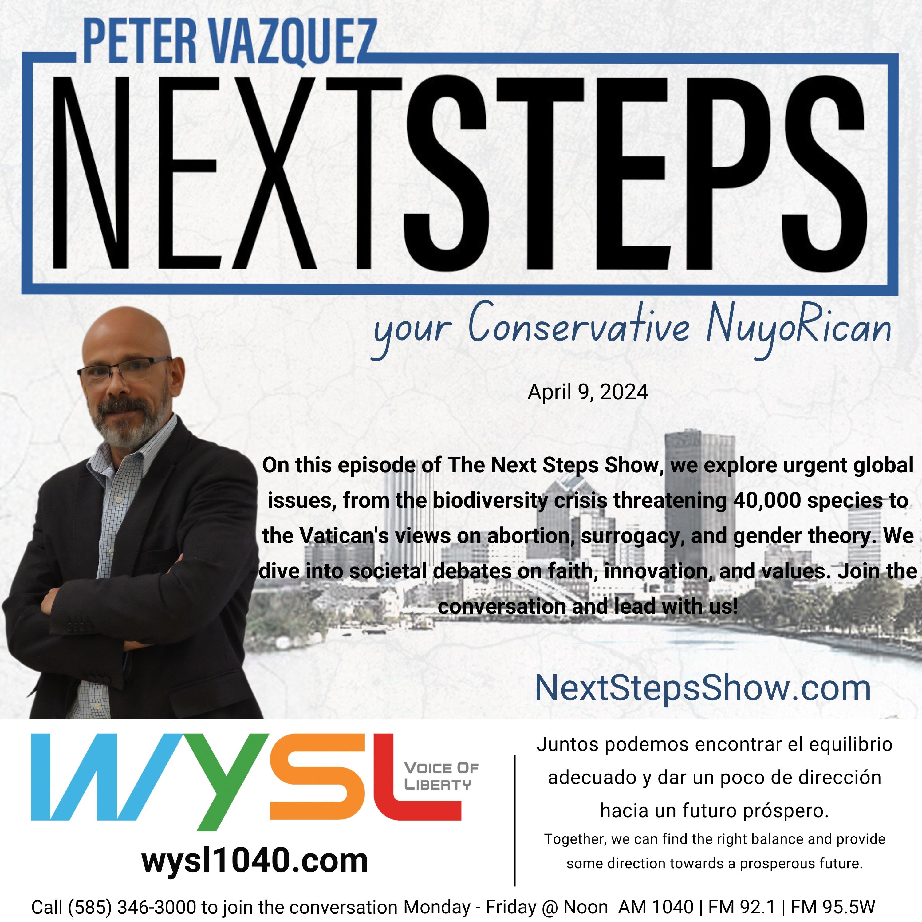 Next Steps Show with Host Peter Vazquez 4-9-24