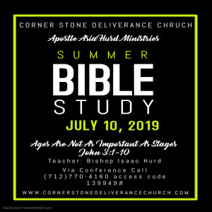 CSDC Bible Study - Ages Is Not As Important As Stages - Bishop Isaac W. Hurd