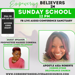 CSDC SUNDAY SCHOOL - THE LIGHT OF THE WORLD- PROPHETESS MARGARETTE COBBINA