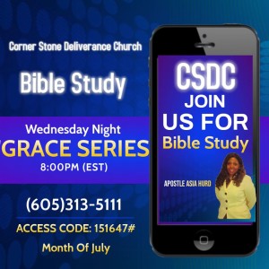 CSDC BIBLE STUDY - JULY GRACE SERIES - GRACE and CHRISTIAN LIFE - APOSTLE ASIA HURD