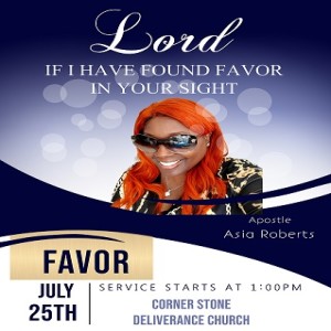 LORD IF I HAVE FOUND FAVOR IN YOUR SIGHT - CSDC - APOSTLE ASIA ROBERTS
