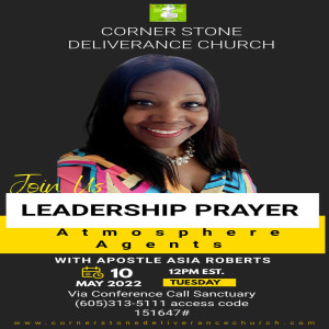 CSDC LEADERSHIP PRAYER - GRACED TO MASTER AND SHIFT ATMOSPHERES