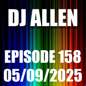 Episode 158 - 05/09/2025