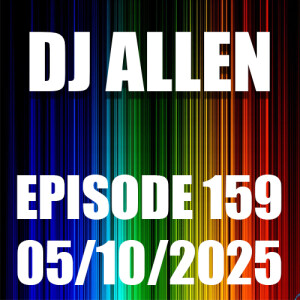 Episode 159 - 05/10/2025