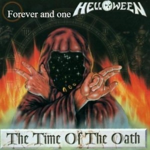Forever and one by Helloween \m/