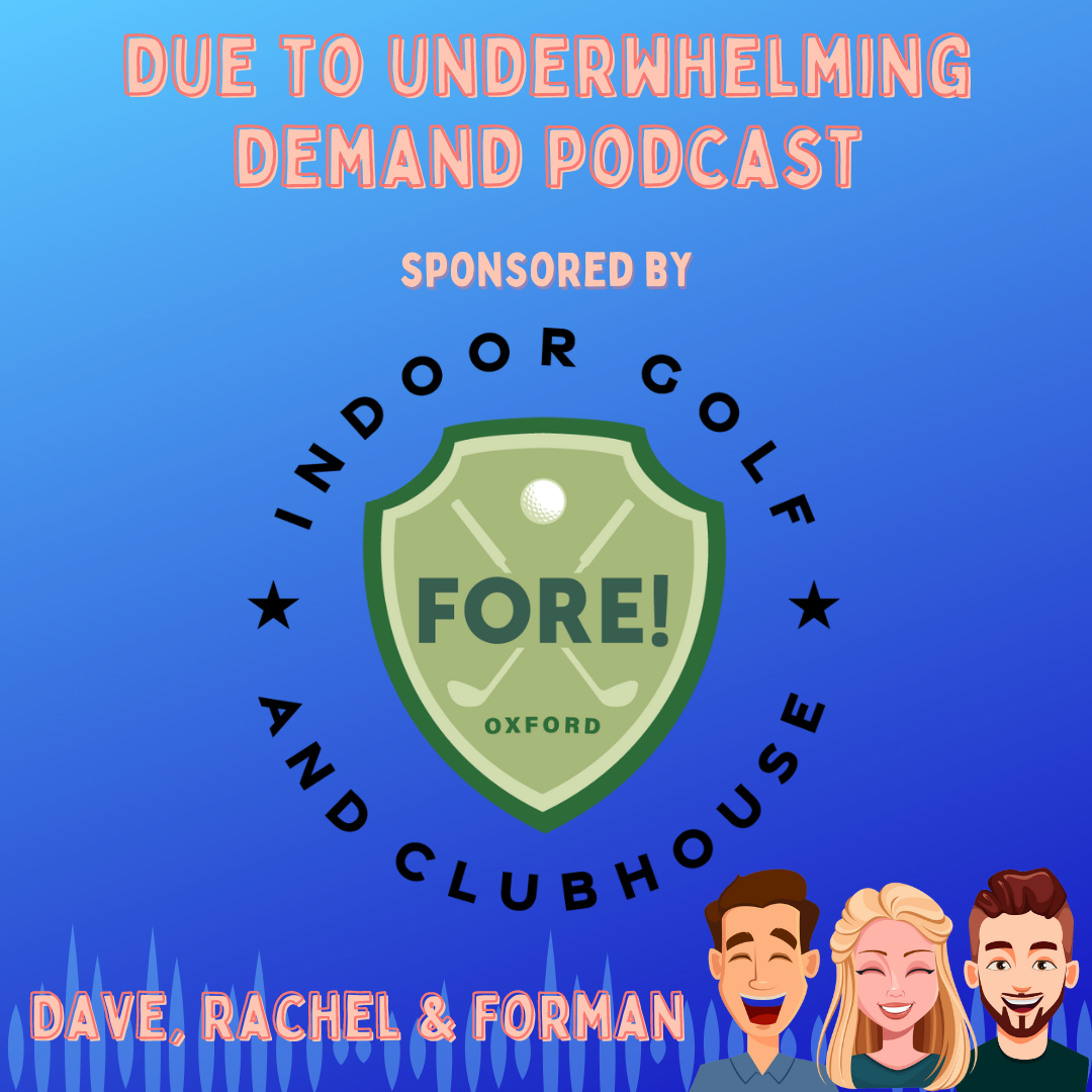 The Evil Empire Returns, A Lazy Cake & The Perils Of Track Day - Powered by FORE! Oxford! (Ep. 30)