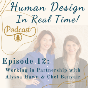 E12: Working in Partnership with Alyssa Hawn & Chel Benyair