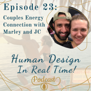 E23: Couples Energy Connection with Marley & JC