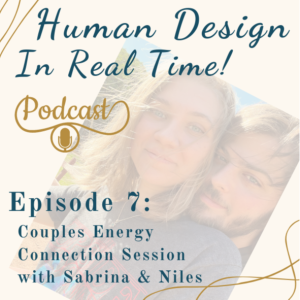 E7: Couples Energy Connection Session with Sabrina & Niles