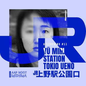 #11 – Yū Miri’s Station Tokio Ueno (met Geert van Bremen)