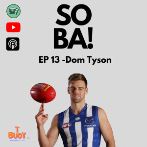 EP 13 Dom Tyson - From the AFL to Entrepreneurship- Dom’s From the Field to the Fairway Journey