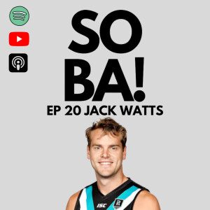 EP 20 - Jack Watts- From Footy to Fashion: Jack Watts’ Journey