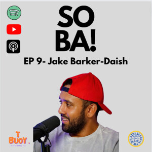 EP 9 - Jake Barker-Daish - From the Pitch to the Mic: Unlacing the Stories with Jake Barker-Daish, Former A-League Player
