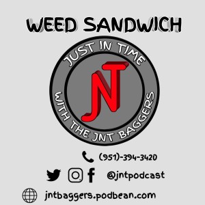 Weed Sandwich