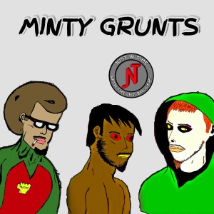 Minty Grunts