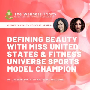 Women’s Health: Defining Beauty with Miss United States & Fitness Universe Sports Model Champion Brittany Williams