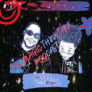Togetherment Not TogetherMEN | The Magic Think Tank Episode 15