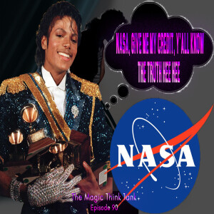Michael Jackson The First One Who Landed On The Moon NASA: Moonwalk | The Magic Think Tank Episode 90