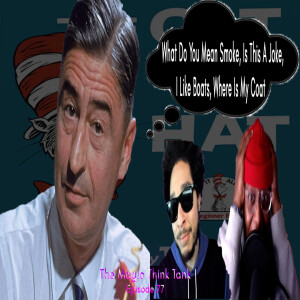 We Want All The Smoke With Dr Seuss His Books Was Weak Lol No Bars | The Magic Think Tank Episode 77