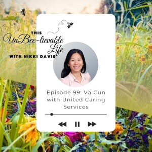 Episode 99: Va Cun with United Caring Services