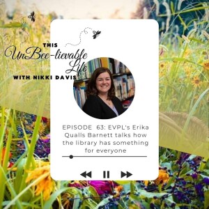 Episode 63: EVPL’s Erika Qualls Barnett talks how the library has something for everyone