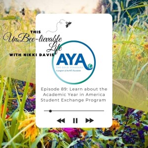 Episode 89: Learn about the Academic Year in America (AYA) Student Exchange Program
