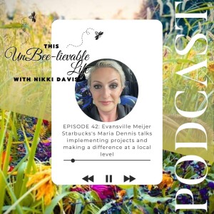 Episode 42: Evansville Meijer Starbucks’s Maria Dennis talks implementing projects and making a difference at a local level