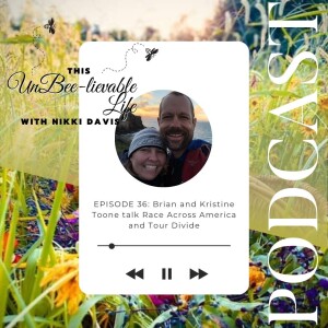 Episode 36: Brian and Kristine Toone talk Race Across America and Tour Divide
