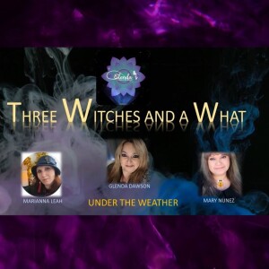 Three Witches and a What-  Under the Weather