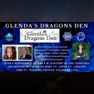 Glenda’s Dragons Den with Special Guest Exie Susanne Bruce-Smith