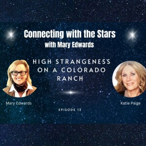 High Strangeness on a Colorado Ranch with Katie Paige