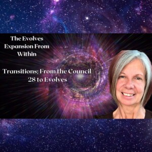 Transitions; From the Council 28 to Evolves