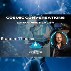 Expanding Reality with Brandon Thomas