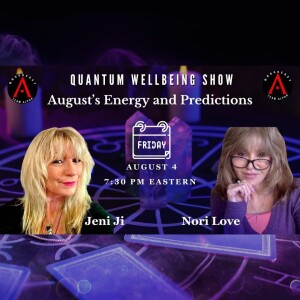 August’s Energy and Predictions with Jeni Ji