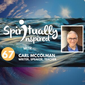 Spiritually Inspired podcast with Carl McColman