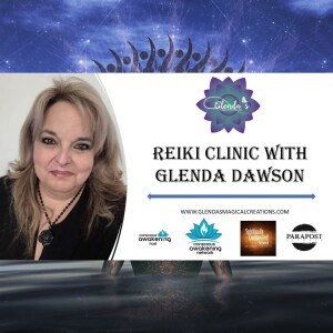 Loving Kindness Reiki Clinic with Glenda Dawson