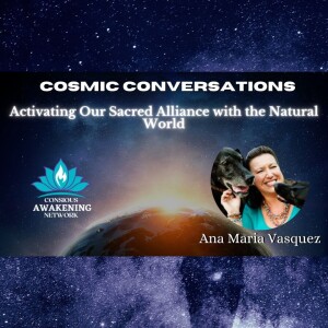 Activating Our Sacred Alliance with the Natural World